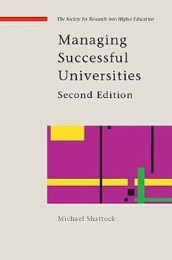 Managing Successful Universities - Shattock, Michael