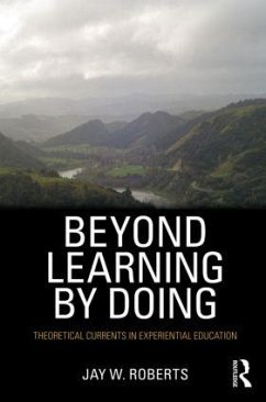 Beyond Learning by Doing - Roberts, Jay W