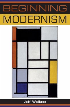Beginning modernism - Wallace, Jeff