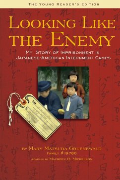 Looking Like the Enemy (the Young Reader's Edition) - Gruenewald, Mary Matusda