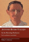 Antonio Buero Vallejo: In the Burning Darkness: En La Ardiente Oscuridad