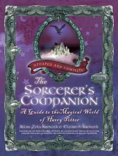 The Sorcerer's Companion: A Guide to the Magical World of Harry Potter - Kronzek, Allan Zola; Kronzek, Elizabeth