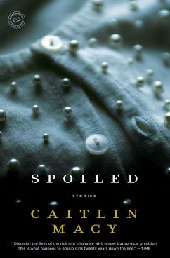 Spoiled - Macy, Caitlin