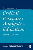 An Introduction to Critical Discourse Analysis in Education