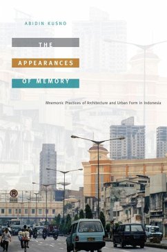 The Appearances of Memory - Kusno, Abidin