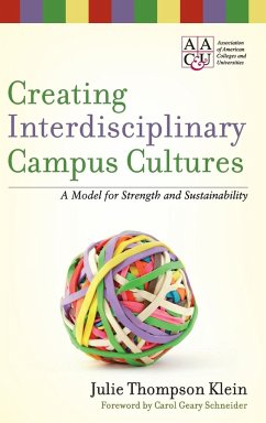 Creating Interdisciplinary Campus Cultures - Klein, Julie Thompson