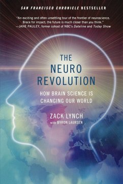 The Neuro Revolution - Lynch, Zack