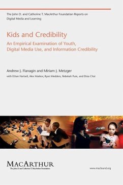 Kids and Credibility: An Empirical Examination of Youth, Digital Media Use, and Information Credibility - Flanagin, Andrew J.; Metzger, Miriam J.