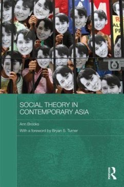 Social Theory in Contemporary Asia - Brooks, Ann