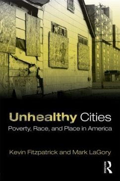 Unhealthy Cities - Fitzpatrick, Kevin; Lagory, Mark