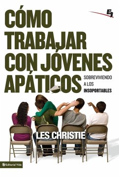 Cómo trabajar con jóvenes apáticos - Christie, Les