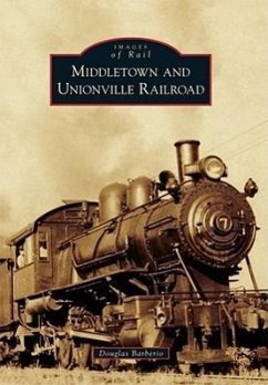 Middletown and Unionville Railroad - Barberio, Douglas