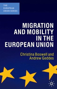 Migration and Mobility in the European Union - Geddes, Andrew;Boswell, Christina