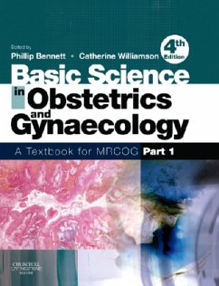 Basic Science in Obstetrics and Gynaecology - Bennett, Phillip;Williamson, Catherine