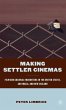 Making Settler Cinemas - Bild 1