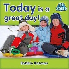 Today Is a Great Day! - Kalman, Bobbie