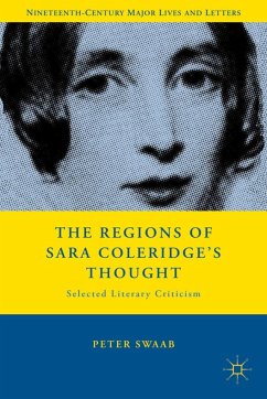 The Regions of Sara Coleridge's Thought - Swaab, P.