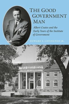 The Good Government Man - Covington, Howard E