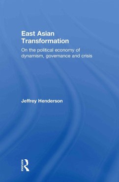 East Asian Transformation - Henderson, Jeffrey