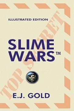 Slime Wars - Gold, E. J.