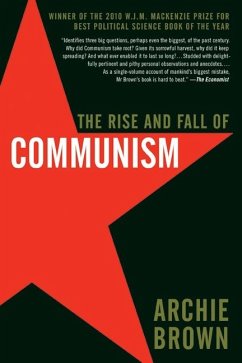 The Rise and Fall of Communism - Brown, Archie
