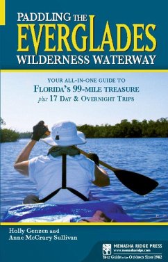 Paddling the Everglades Wilderness Waterway - Genzen, Holly; Sullivan, Anne McCrary