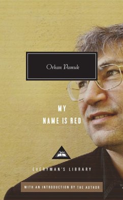 My Name Is Red: Written and Introduced by Orhan Pamuk - Pamuk, Orhan