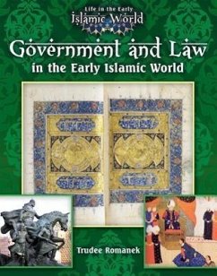 Government and Law in the Early Islamic World - Romanek, Trudee