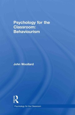 Psychology for the Classroom - Woollard, John