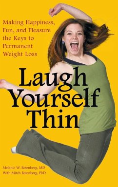 Laugh Yourself Thin - Rotenberg, Melanie; Rotenberg, Mitch