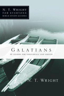 Galatians - Wright, N T; Larsen, Dale; Larsen, Sandy