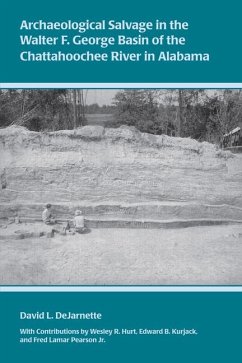 Archaeological Salvage in the Walter F. George Basin of the Chattahoochee River in Alabama - Dejarnette, David
