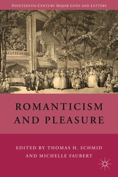 Romanticism and Pleasure - Schmid, T.