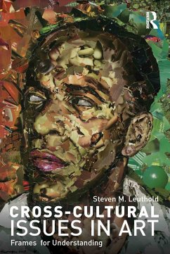 Cross-Cultural Issues in Art - Leuthold, Steven