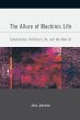 The Allure of Machinic Life - Bild 1