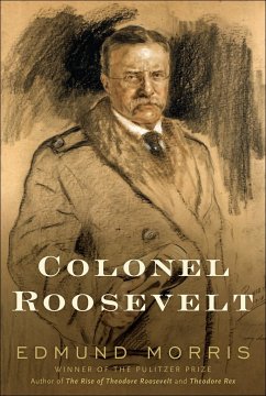Colonel Roosevelt - Morris, Edmund