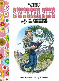The Sweeter Side of R. Crumb - Crumb, R.