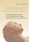 Celibacy in the Ancient World