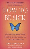 How to be Sick