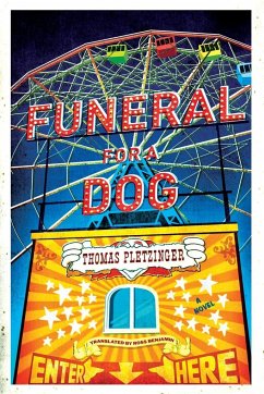 Funeral for a Dog - Pletzinger, Thomas