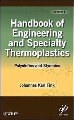 Handbook of Engineering and Specialty Thermoplastics, Volume 1 - Fink, Johannes Karl