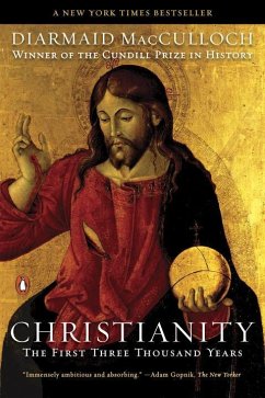 Christianity: The First Three Thousand Years - Macculloch, Diarmaid