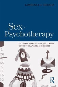 Sex in Psychotherapy - Hedges, Lawrence E