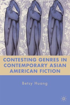 Contesting Genres in Contemporary Asian American Fiction - Huang, B.