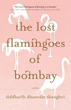 The Lost Flamingoes of Bombay - Shanghvi, Siddharth Dhanvant