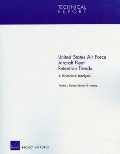 United States Air Force Aircraft Fleet Retention Trends - Ramey, Timothy L