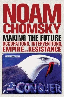 Making the Future - Chomsky, Noam