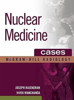 Nuclear Medicine Cases - Rajendran, Joseph; Manchanda, Vivek