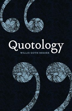 Quotology - Regier, Willis Goth