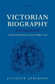 Victorian Biography Reconsidered